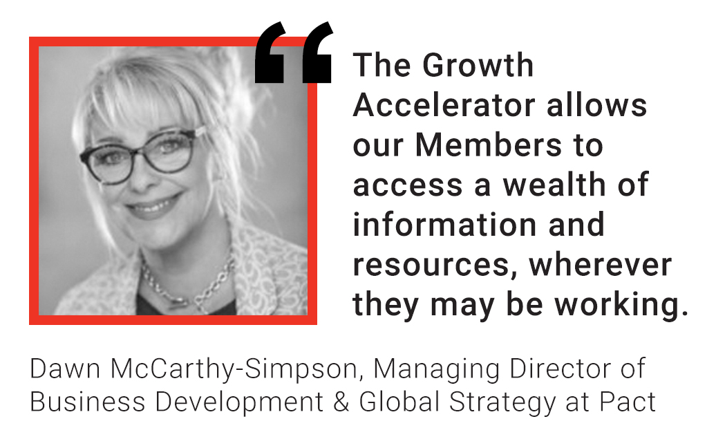 Dawn McCarthy-Simpson quote: The Growth Accelerator allows our Members to access a wealth of information and resources, wherever they may be working.