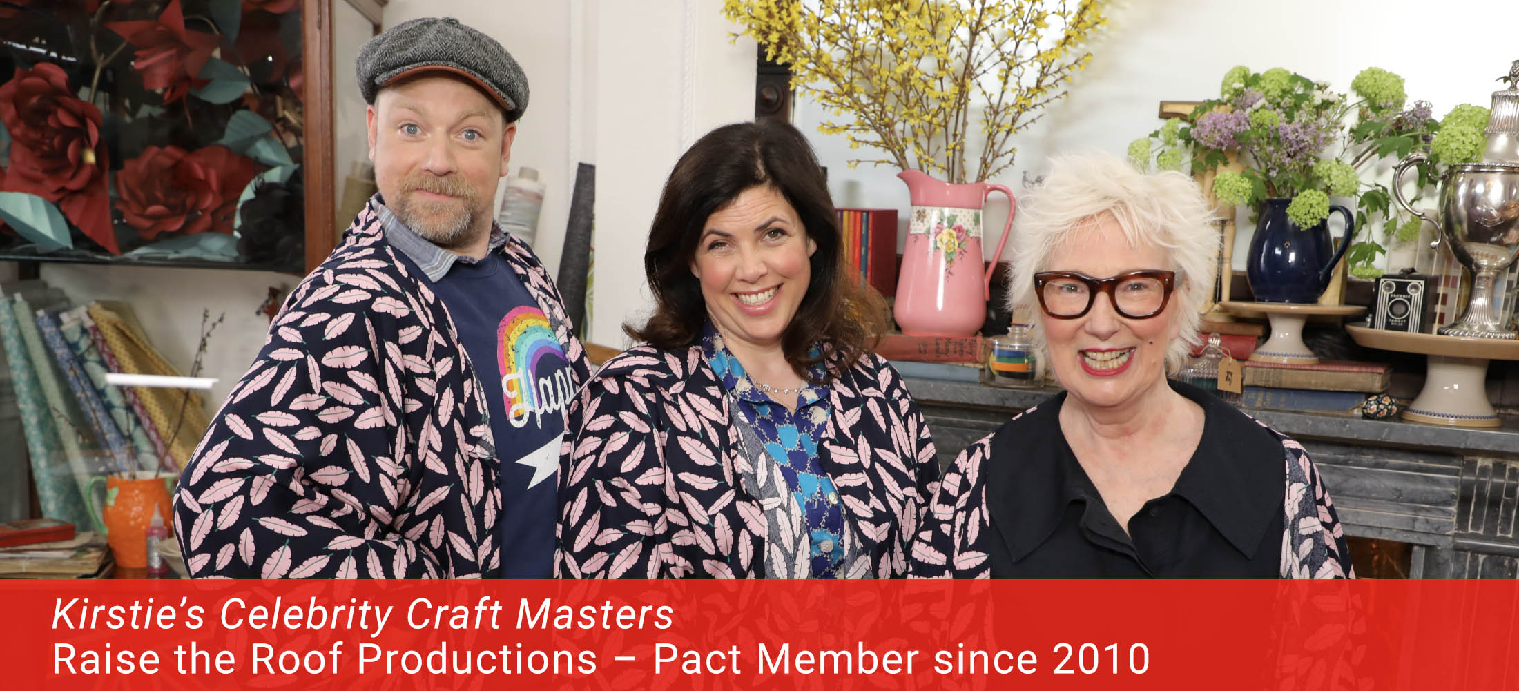 Image: Kirstie's Celebrity Craft Masters, made by Raise the Roof Productions, a Pact Member since 2010