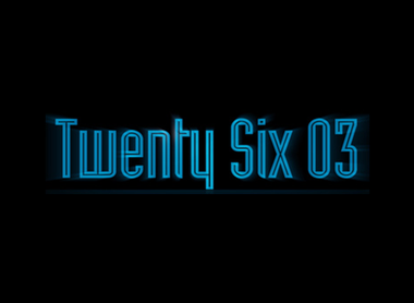 Twenty Six 03 wording in blue on a black background.