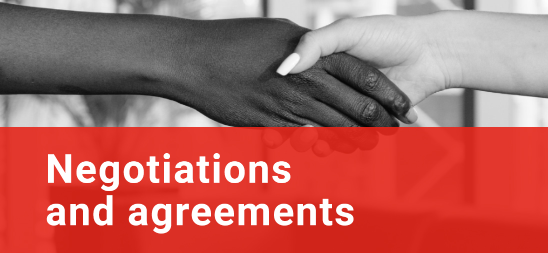 Negotiations and agreements