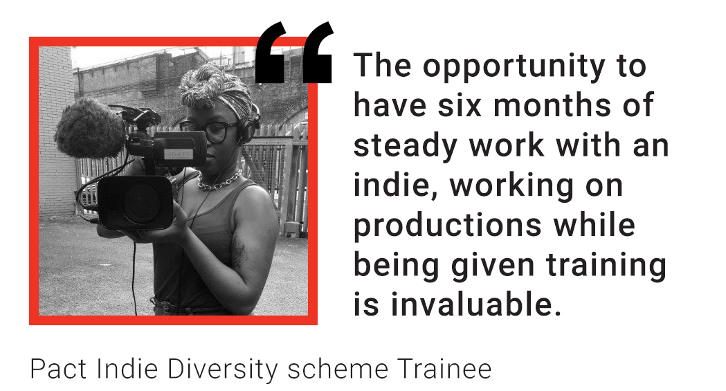 Trainee quote: The opportunity to have six months of steady work with an indie, working on productions while being given training is invaluable.